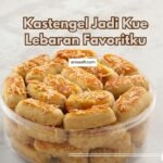 kue kering lebaran favoritku ada kastengel