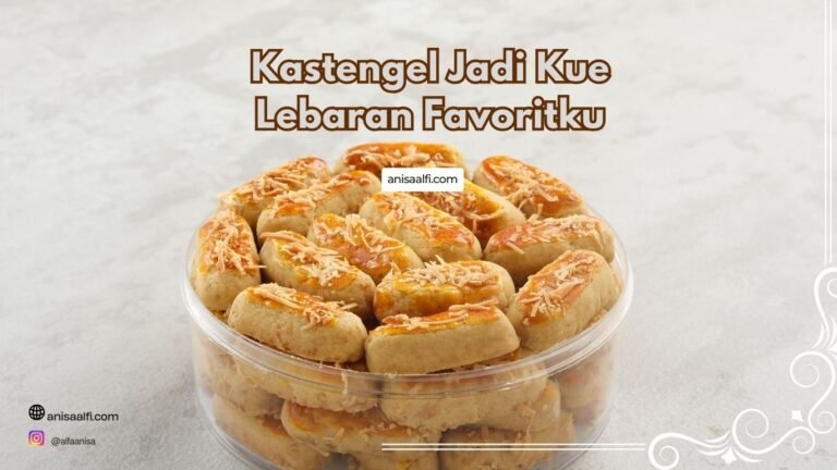 kue kering lebaran favoritku ada kastengel