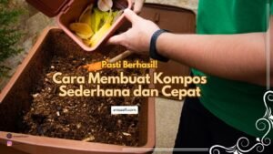 Tidak ada kata gagal dalam mengompos, ini cara membuat kompos sederhana dan mudah