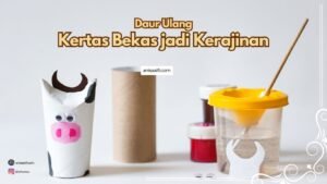 daur ulang kertas bekas jadi kerajinan, ini caranya