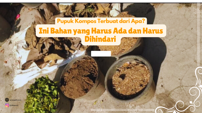 Pupuk kompos terbuat dari sampah organik hijau dan cokelat