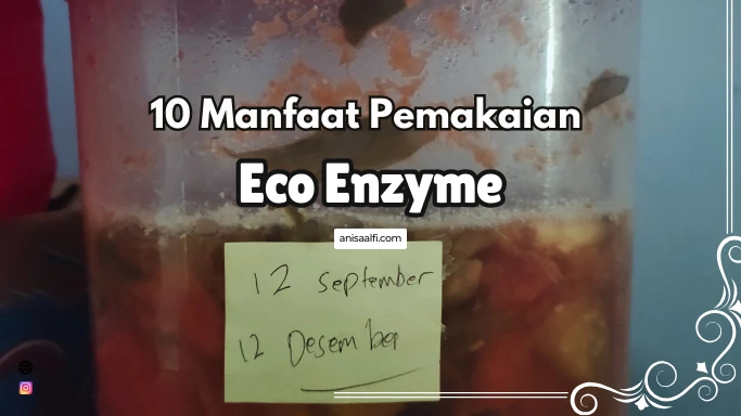 10 Manfaat Eco Enzyme, Bisa Menyuburkan Tanaman, Loh!