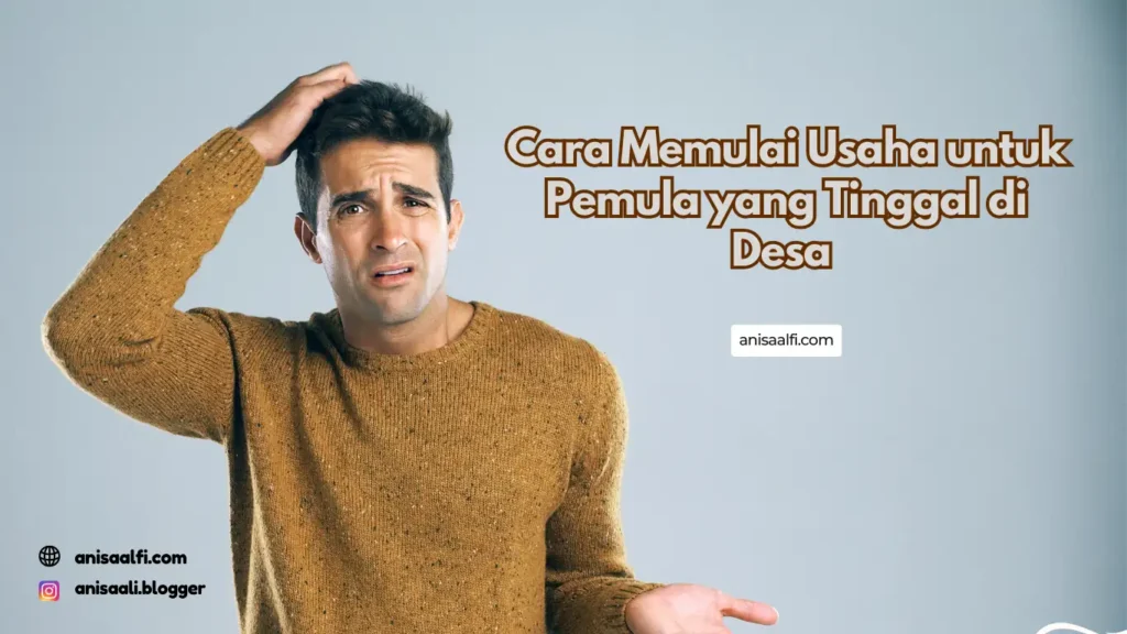 cara memulai usaha untuk pemula di pedesaan