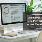 rekomendasi 5 All in One PC Terbaik 2026 untuk Meja Kerja Rapi