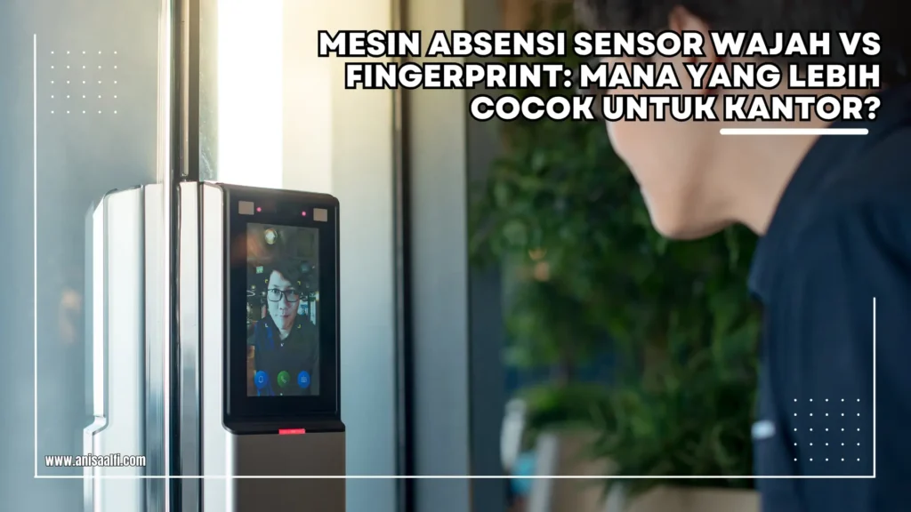 memilih finger print atau face recognition